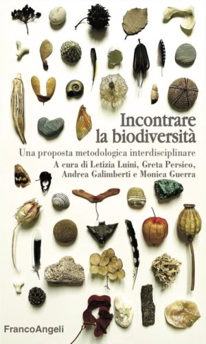 Incontrare la biodiversit&agrave;. Una proposta metodologica interdisciplinare