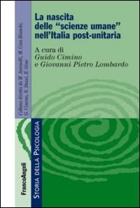 La nascita delle &laquo;scienze umane&raquo; nell'Italia post-unitaria