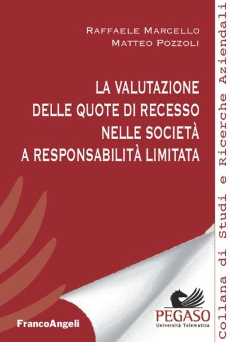 La valutazione delle quote di recesso nelle societ&agrave; a responsabilit&agrave; limitata