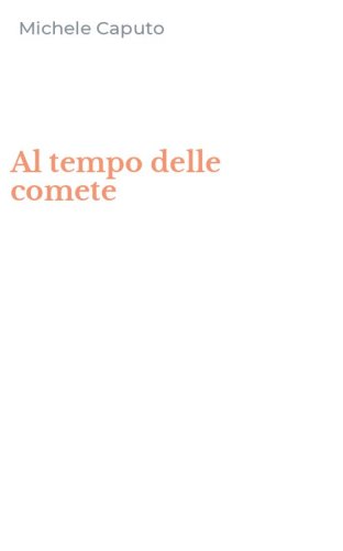 Al tempo delle comete