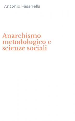 Anarchismo metodologico e scienze sociali