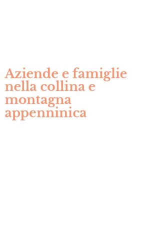 Aziende e famiglie nella collina e montagna appenninica