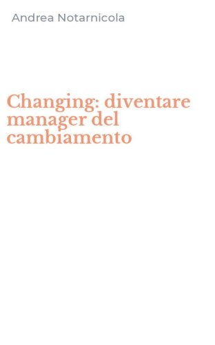 Changing: diventare manager del cambiamento
