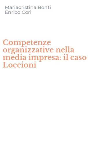 Competenze organizzative nella media impresa: il caso Loccioni