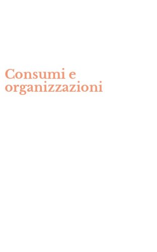 Consumi e organizzazioni