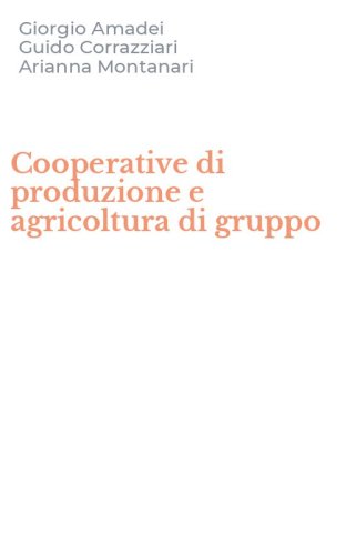 Cooperative di produzione e agricoltura di gruppo