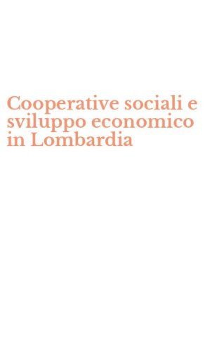 Cooperative sociali e sviluppo economico in Lombardia