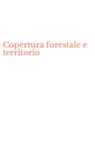 Copertura forestale e territorio