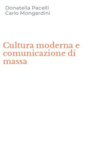 Cultura moderna e comunicazione di massa