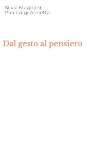 Dal gesto al pensiero