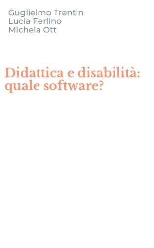 Didattica e disabilit&agrave;: quale software?