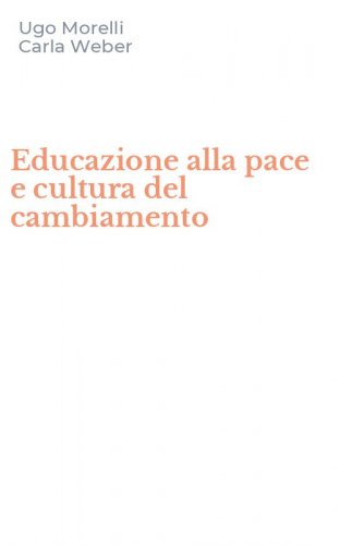 Educazione alla pace e cultura del cambiamento