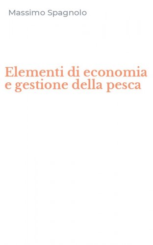 Elementi di economia e gestione della pesca
