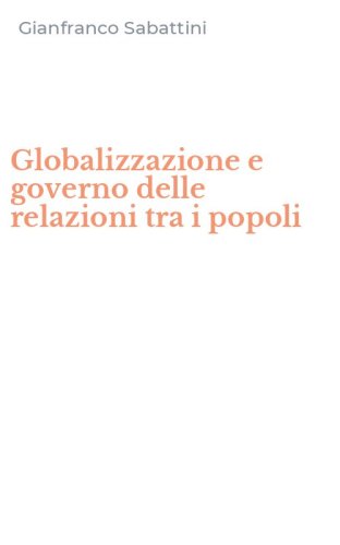 Globalizzazione e governo delle relazioni tra i popoli