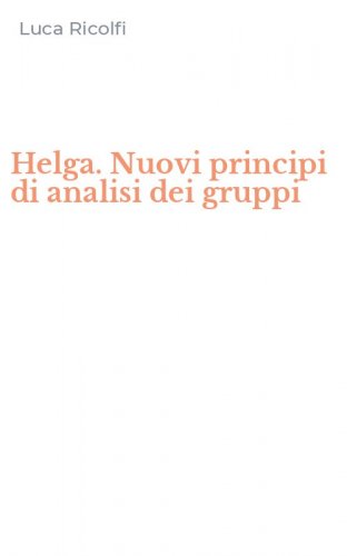 Helga. Nuovi principi di analisi dei gruppi
