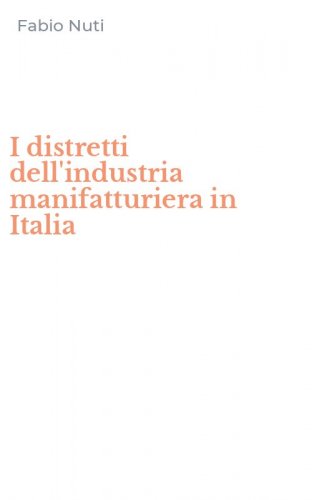 I distretti dell'industria manifatturiera in Italia