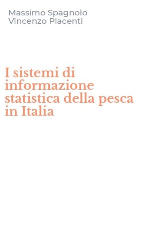 I sistemi di informazione statistica della pesca in Italia