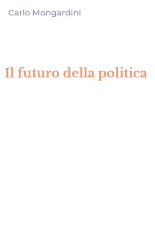 Il futuro della politica
