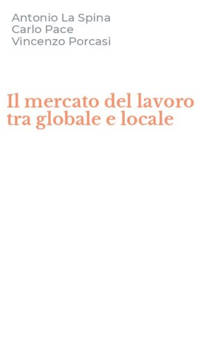 Il mercato del lavoro tra globale e locale