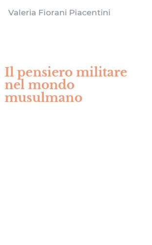 Il pensiero militare nel mondo musulmano