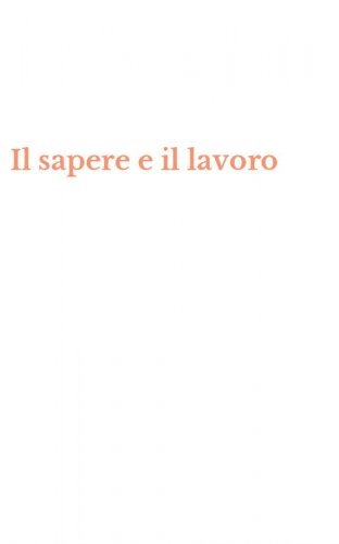 Il sapere e il lavoro