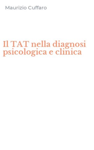 Il TAT nella diagnosi psicologica e clinica