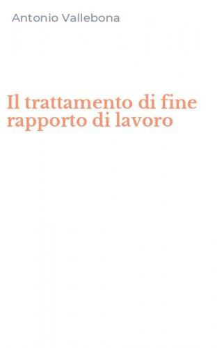 Il trattamento di fine rapporto di lavoro
