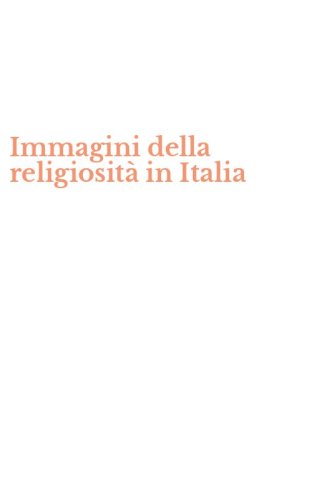 Immagini della religiosit&agrave; in Italia