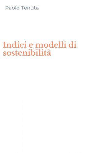 Indici e modelli di sostenibilit&agrave;