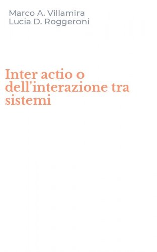 Inter actio o dell'interazione tra sistemi