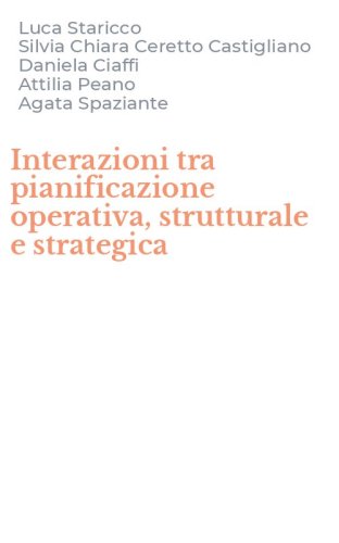 Interazioni tra pianificazione operativa, strutturale e strategica