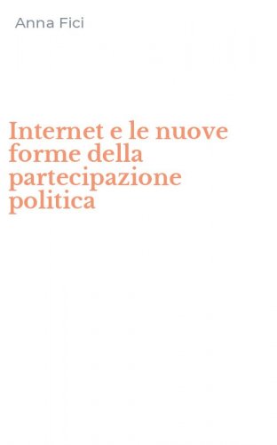 Internet e le nuove forme della partecipazione politica