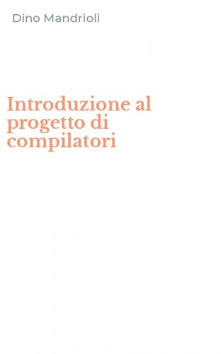 Introduzione al progetto di compilatori
