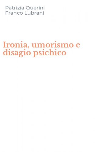 Ironia, umorismo e disagio psichico