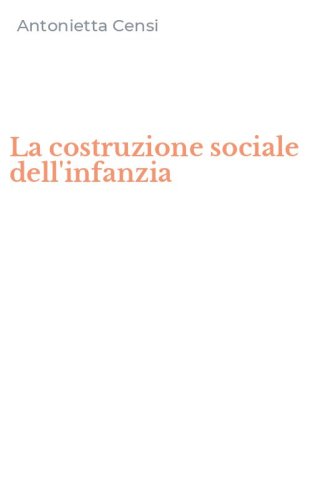 La costruzione sociale dell'infanzia