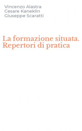 La formazione situata. Repertori di pratica