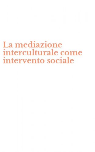 La mediazione interculturale come intervento sociale
