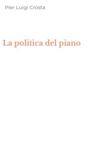 La politica del piano