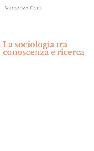La sociologia tra conoscenza e ricerca