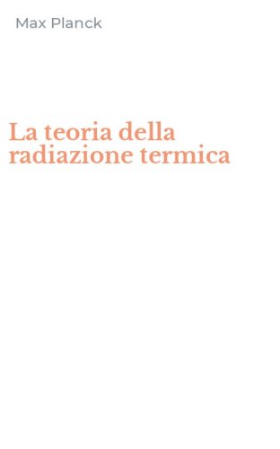La teoria della radiazione termica