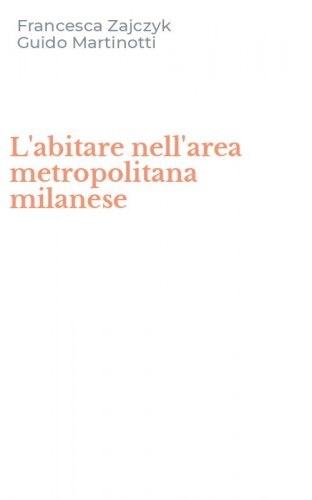 L'abitare nell'area metropolitana milanese