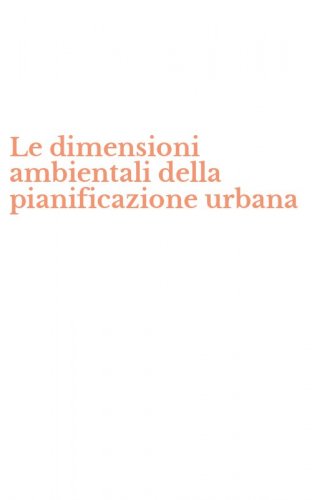 Le dimensioni ambientali della pianificazione urbana