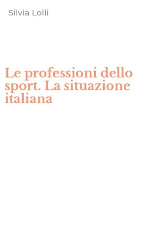Le professioni dello sport. La situazione italiana