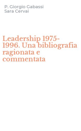 Leadership 1975-1996. Una bibliografia ragionata e commentata