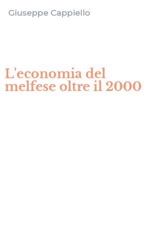 L'economia del melfese oltre il 2000