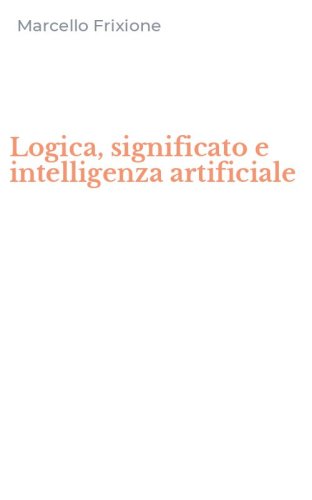 Logica, significato e intelligenza artificiale