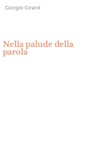Nella palude della parola
