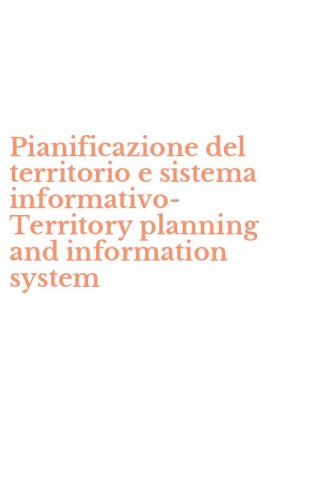 Pianificazione del territorio e sistema informativo-Territory planning and information system
