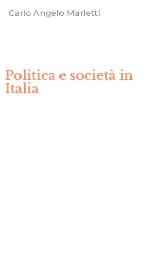 Politica e societ&agrave; in Italia
