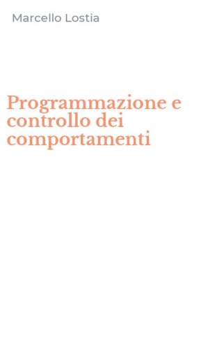 Programmazione e controllo dei comportamenti